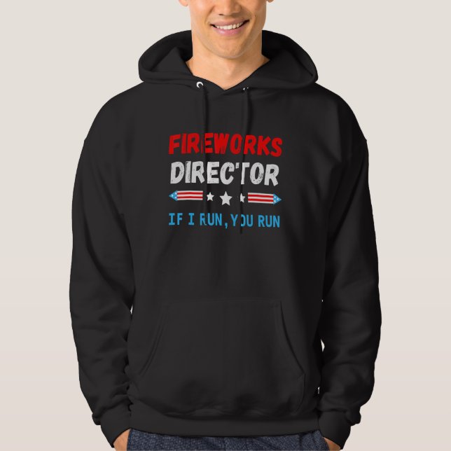 Sudadera Director De Fireworks Te Ejecuto El 4 De Julio Del (Anverso)
