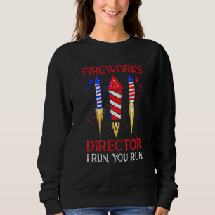 Sudadera Director De Fireworks Te Ejecuto Gracioso 4 De Jul