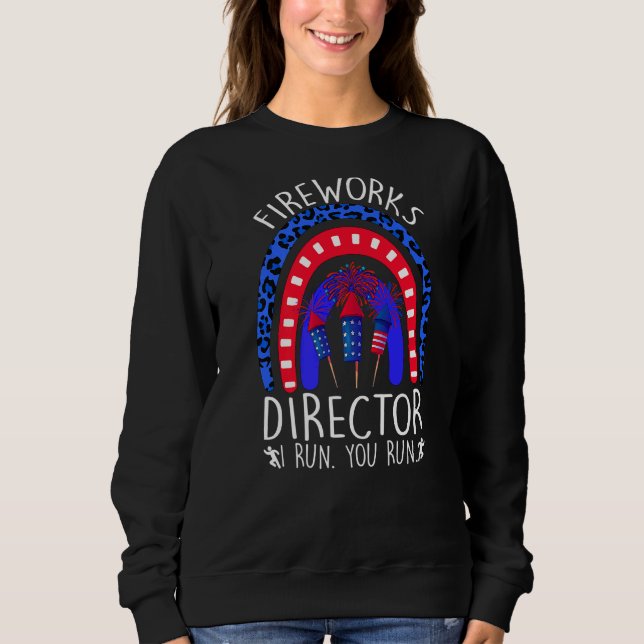 Sudadera Director De Fuegos Artificiales Si Corro Todos Cor (Anverso)