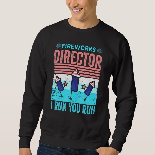 Sudadera Director De Fuegos Artificiales Te Corro 4 De Juli (Anverso)