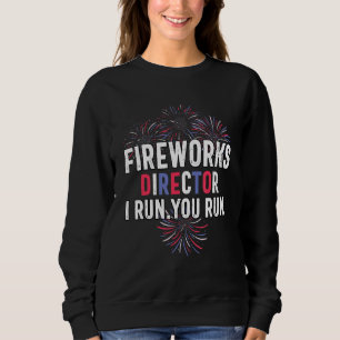 Sudadera Director de fuegos artificiales te dirijo el 4 de