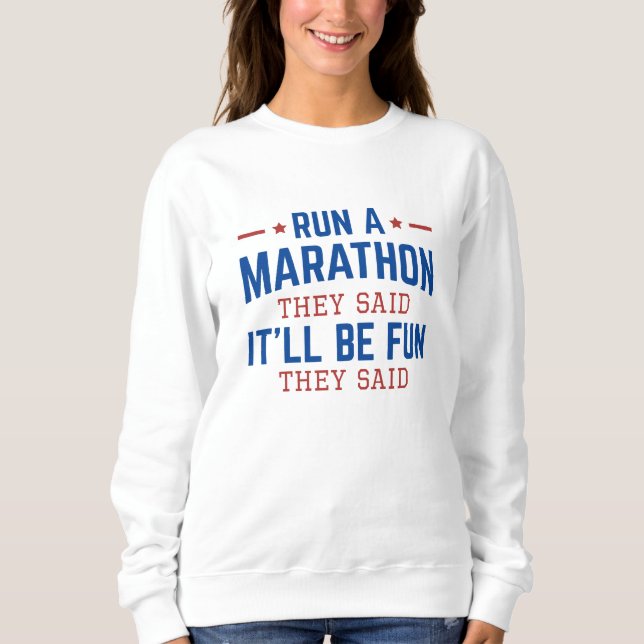 Sudadera Dirigen una maratón y dijeron que sería divertido (Anverso)