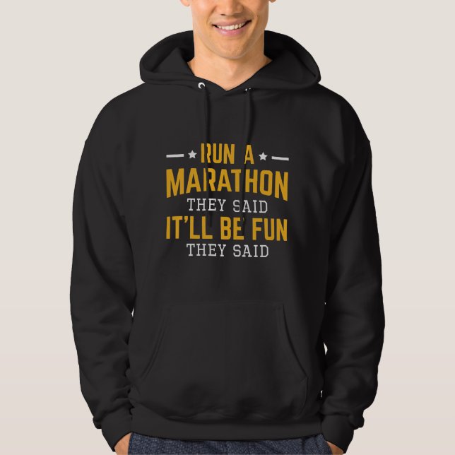 Sudadera Dirigen una maratón y dijeron que sería divertido (Anverso)