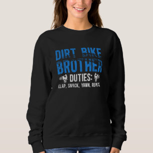 Sudadera Dirt Bike Brother Duties Brother Of A Dirt Biker B