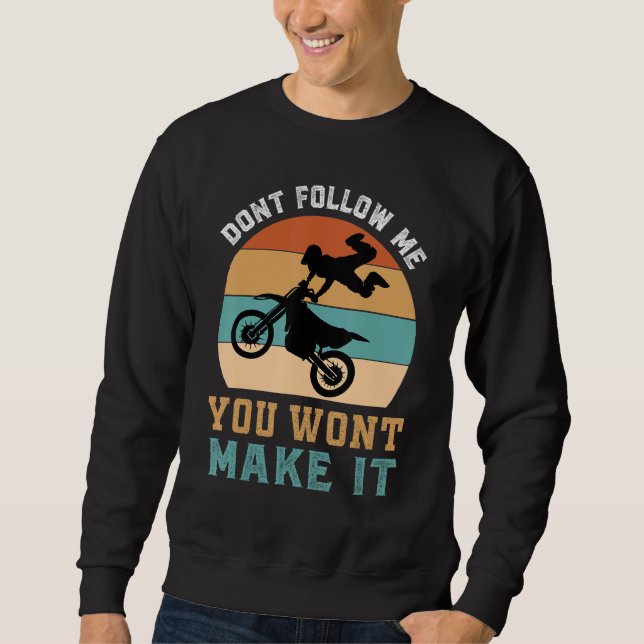 Sudadera Dirt Bike Motorbike Racing Motocross Quote 1 (Anverso)