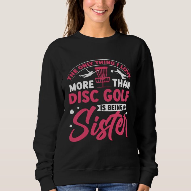 Sudadera Disc Golf Sister Golfing  Golfer Sports Player Gra (Anverso)