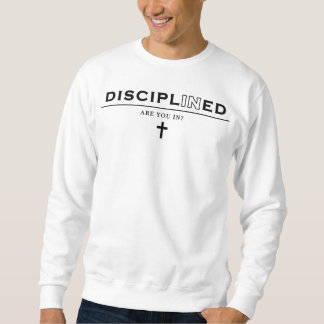 Sudadera Discipled + Disciplined White Sweatshirt