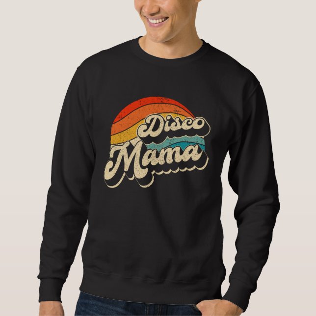Sudadera Disco 70 s Costume Mens Women Retro Disco Mama (Anverso)