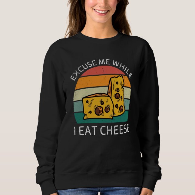 Sudadera Disculpa Antiguo Mientras Como Queso Retro Queso (Anverso)