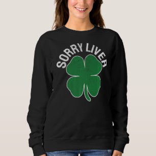 Sudadera Disculpa Hígado Día De San Patricio Bebiendo Cerve