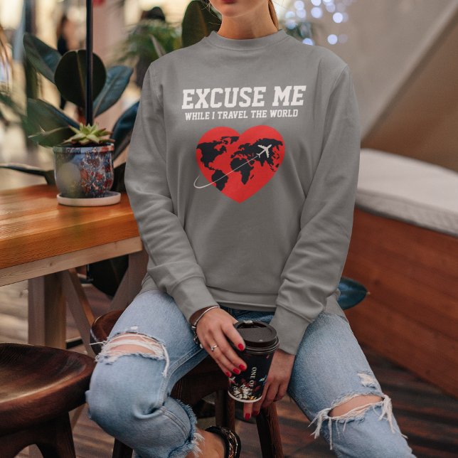 Sudadera Discúlpame mientras viajo Tipografía & Mundo Perso (Subido por el creador)