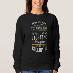 Sudadera Diseñador de Iluminación de Escenario Teatro Luz C