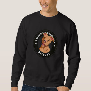Sudadera Diseño Con Perro Y Cita De Pitbull