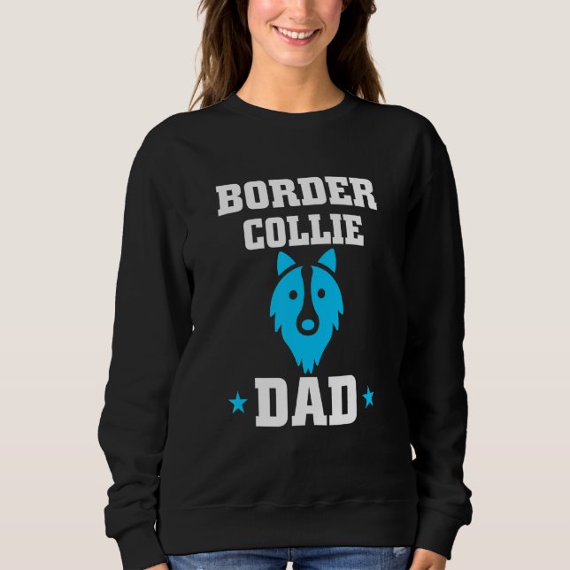 Sudadera Diseño Cutest Del Collie Dad De Frontera Para Perr (Anverso)