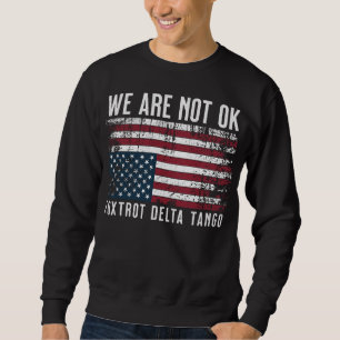 Sudadera Diseño de bandera anti Trump, no estamos bien