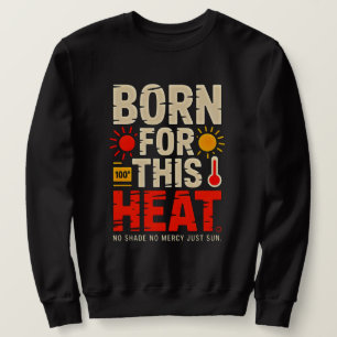 Sudadera Diseño de calor atrevido para buscadores de sol