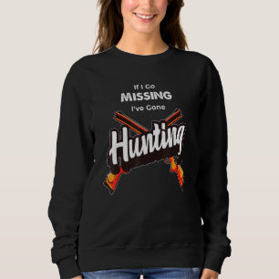 Sudadera Diseño de cazador fanático de la caza divertida