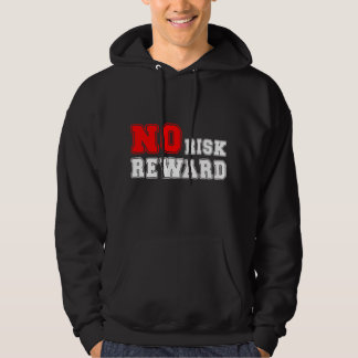Sudadera Diseño de cita motivacional sin riesgo sin recompe