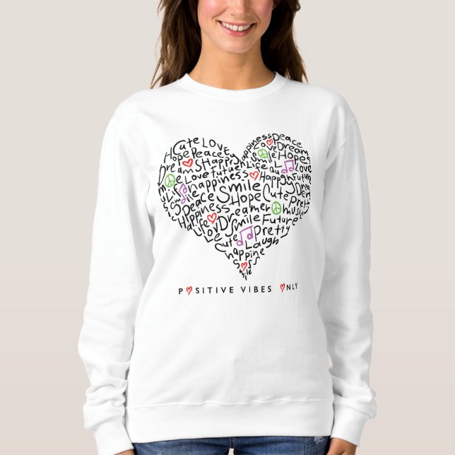 Sudadera Diseño de Corazón Solo Vibraciones Positivas (Anverso)