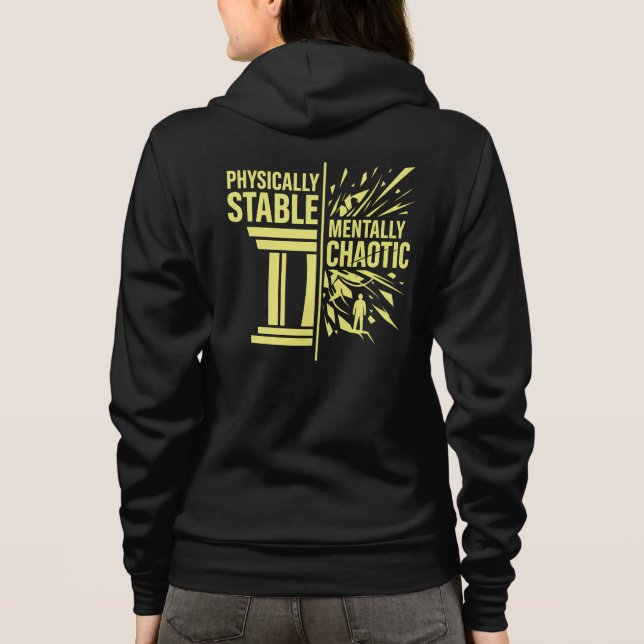 Sudadera Diseño de Dualidad Físicamente Estable Mentalmente (Reverso)