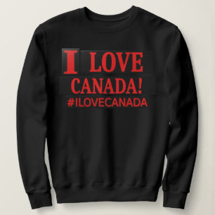 Sudadera Diseño de expresiones personalizadas "#ILOVECANADA