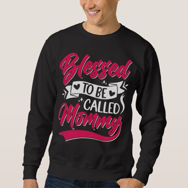 Sudadera Diseño de guión Bendecida para ser llamada Mami (Anverso)