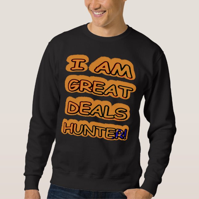 Sudadera Diseño de ilustraciones "Great Deals Hunter" Compr (Anverso)