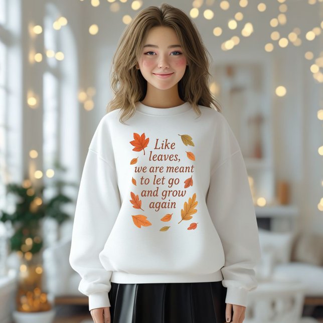 Sudadera Diseño de la cotización de otoño inspiradora - (Subido por el creador)