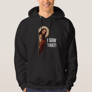 Sudadera Diseño de meme cristiano divertido de Jesús "Lo vi