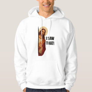 Sudadera Diseño de meme cristiano divertido de Jesús "Lo vi