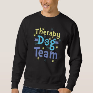 Sudadera Diseño de Perro de Terapia - Equipo de Perro de Te