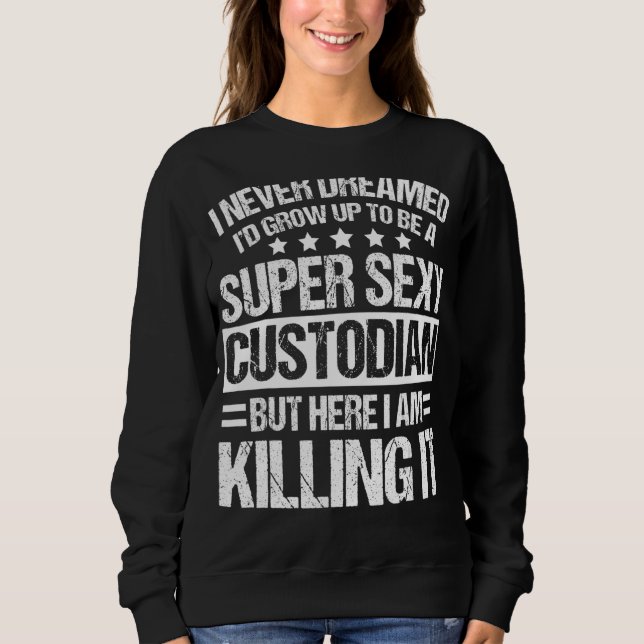 Sudadera Diseño de ropa de custodio exclusivo para custodio (Anverso)
