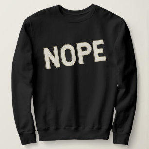 Sudadera Diseño de tipografía NOPE Letras en negrita