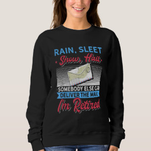 Sudadera Diseño De Trabajador Postal Retirado: Entregar El