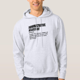 Sudadera Diseño divertidísimo de un auxiliar administrativo