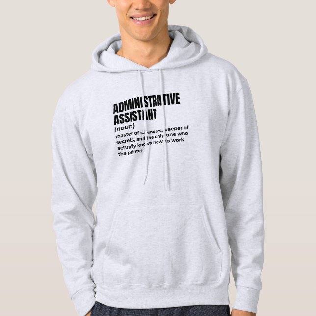 Sudadera Diseño divertidísimo de un auxiliar administrativo (Anverso)