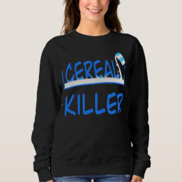 Sudadera Diseño divertido de broma de desayuno Asesino de C
