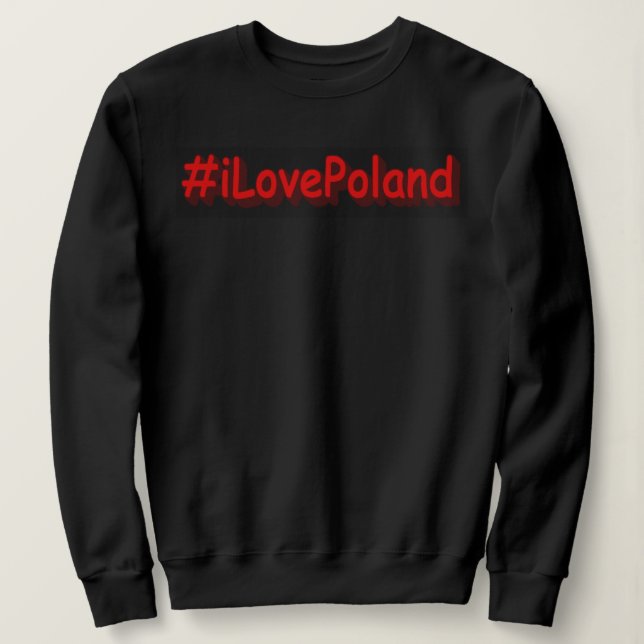 Sudadera Diseño elegante de "iLovePoland". Comprar ahora (Anverso del diseño)