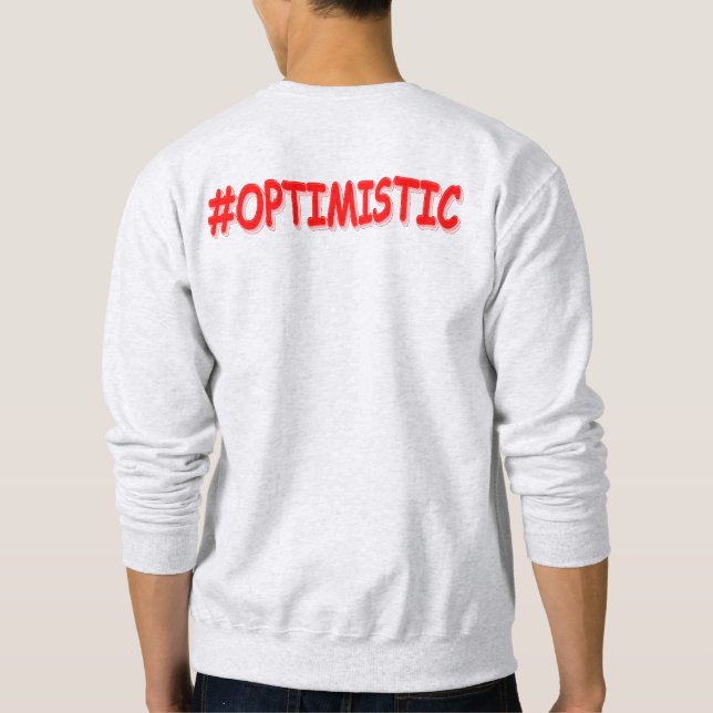 Sudadera Diseño "OPTIMISTA". ¡Hazte con una en Zazzle (Reverso)