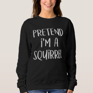 Sudadera Disfraces De Ardilla Pretender Soy Un Animal Hallo