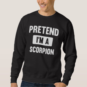 Sudadera Disfraz de Halloween Pretendo ser un Escorpión