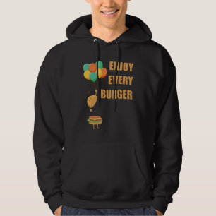 Sudadera Disfruta Cada Burger Funny