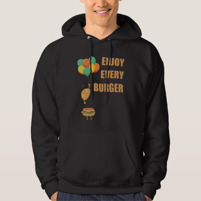 Sudadera Disfruta Cada Burger Funny (Anverso)