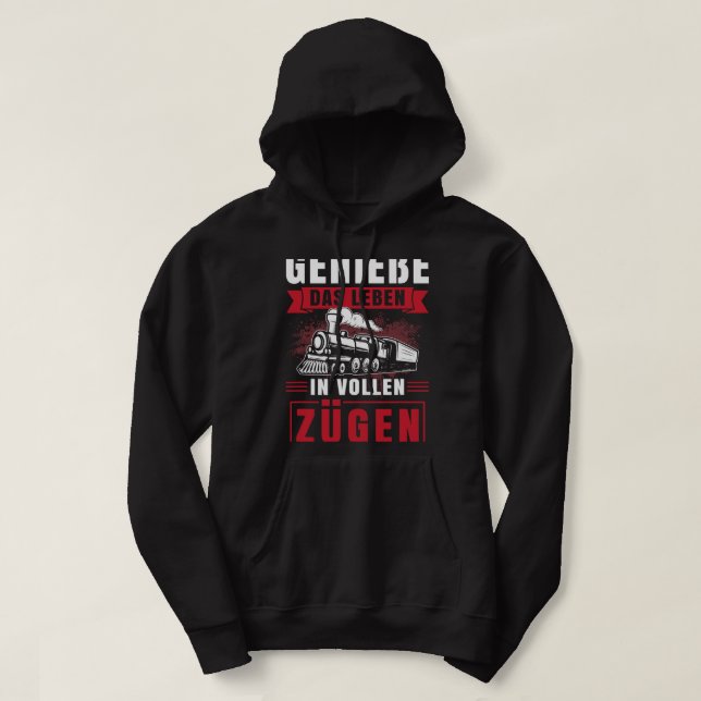 Sudadera Disfruta de la vida en trenes llenos diciendo (Diseño del anverso)