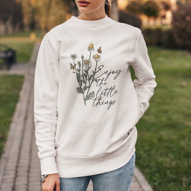 Sudadera Disfruta De Las Pequeñas Cosas De La Daisía De Flo (Subido por el creador)