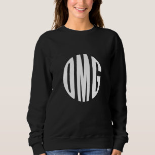Sudadera Disfruta de los diseños gráficos de Omg Oh my God