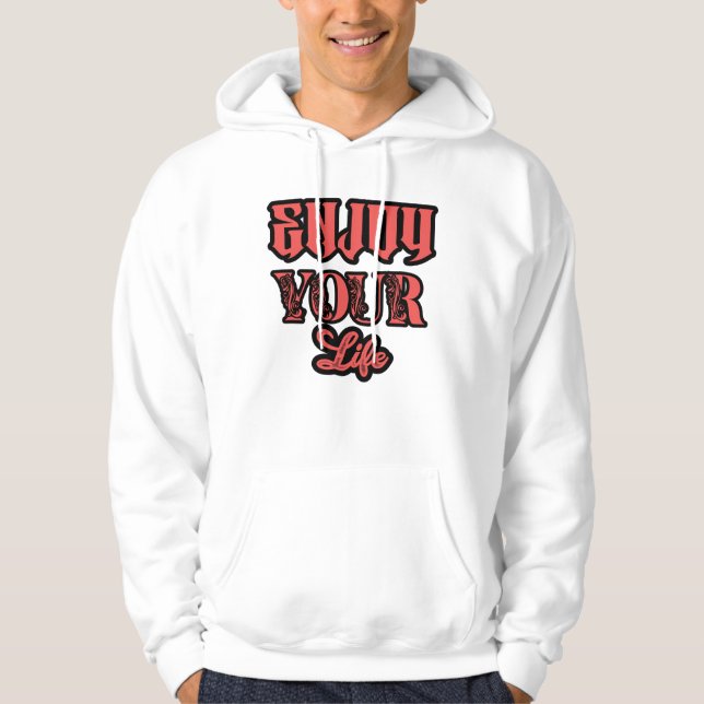 Sudadera Disfruta de tu vida (Anverso)