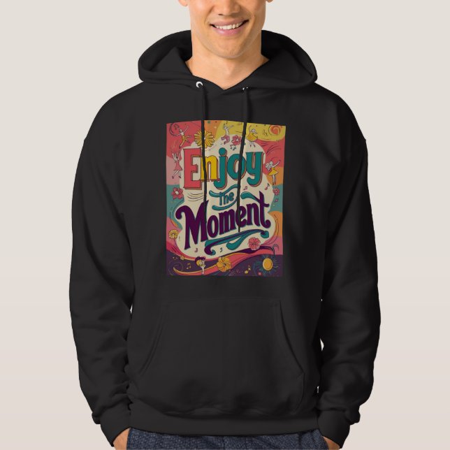Sudadera "Disfruta el momento" (Anverso)