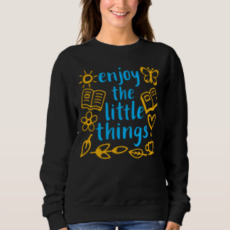 Sudadera Disfruta las pequeñas cosas Cita de gratitud y pos