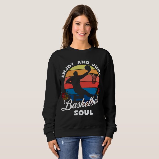 Sudadera Disfruta y salta, alma de baloncesto (Anverso completo)